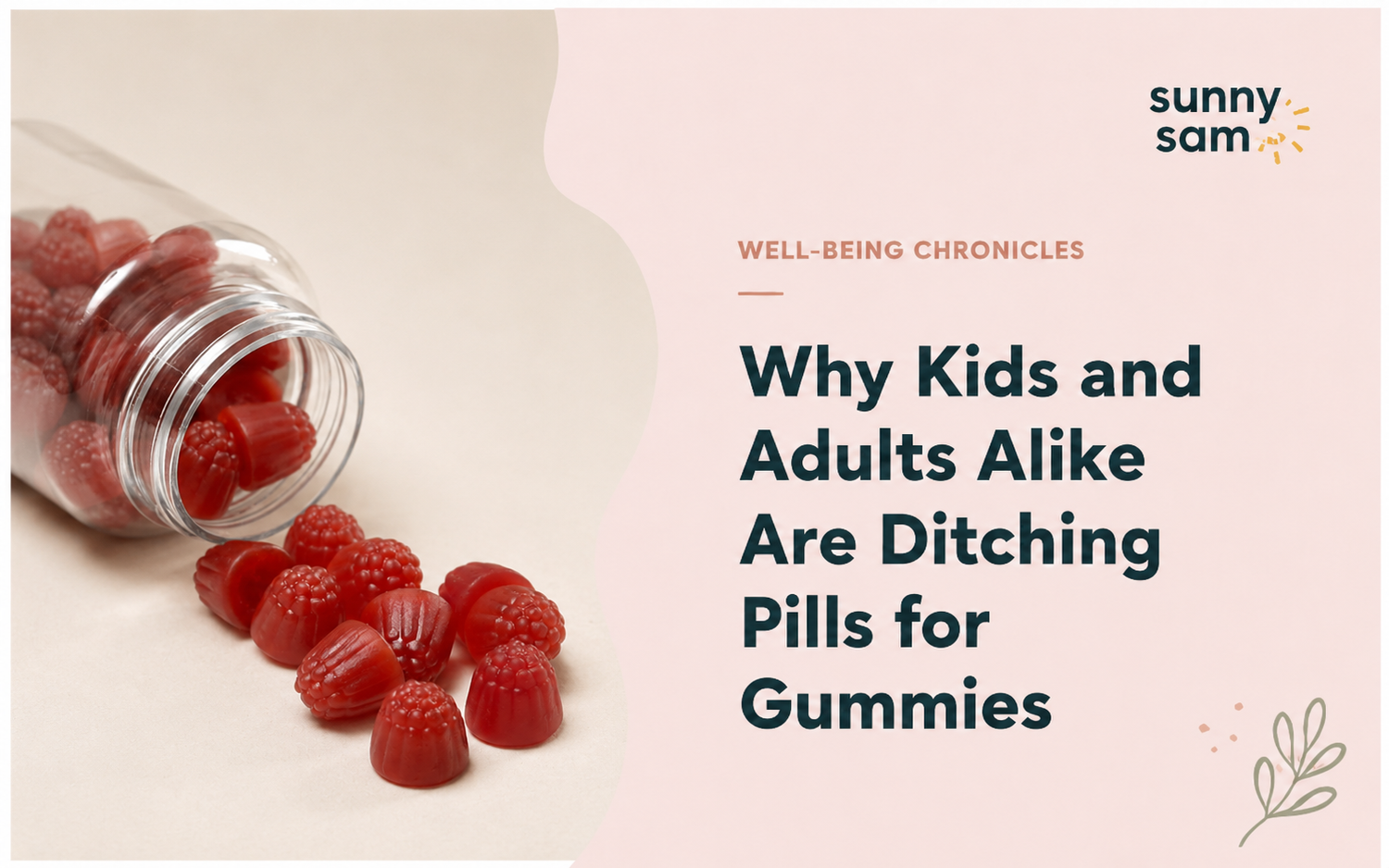 Why Kids and Adults Alike Are Ditching Pills for Gummies